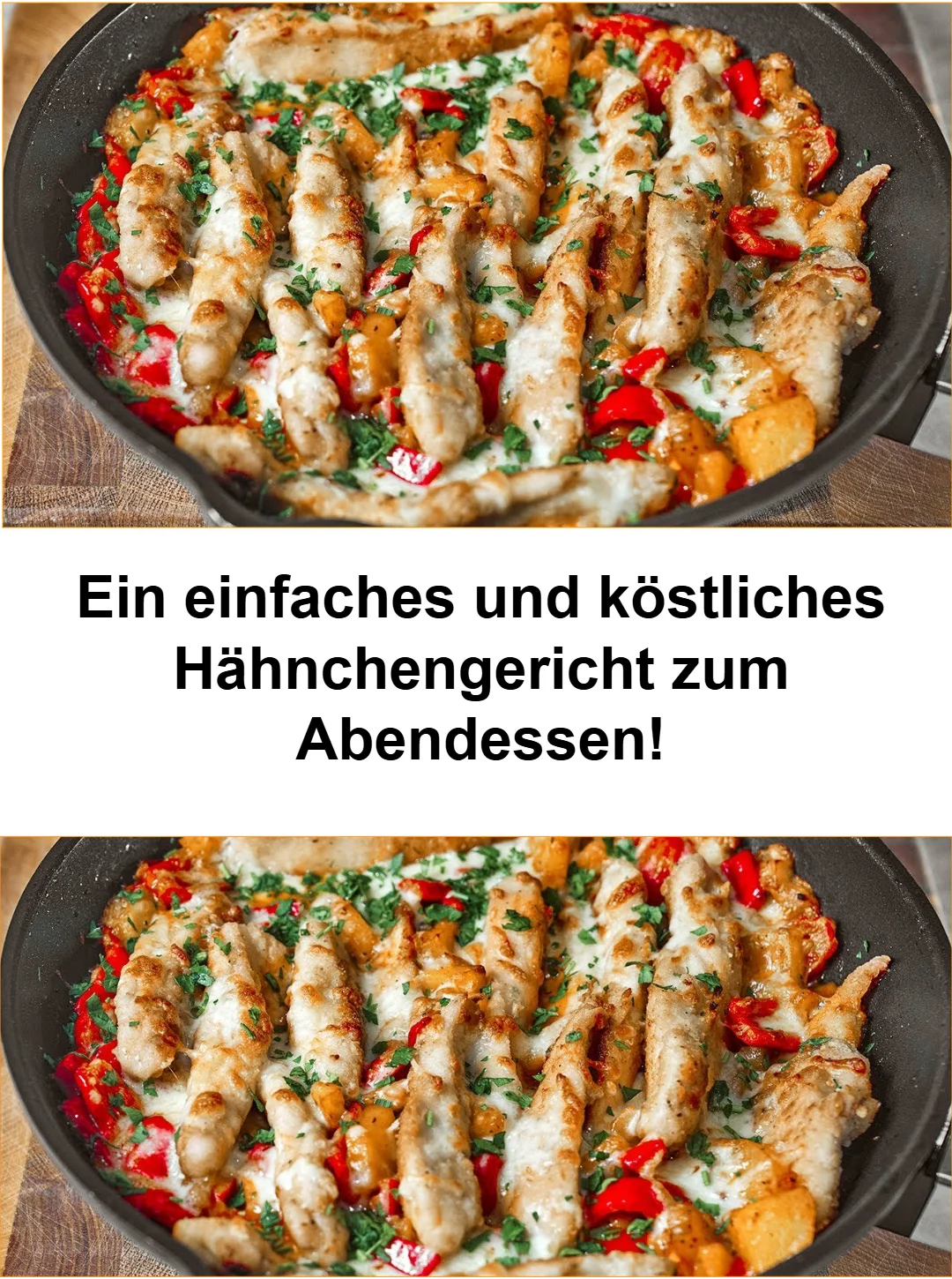 Köstliches Hähnchengericht für ein schnelles Abendessen.