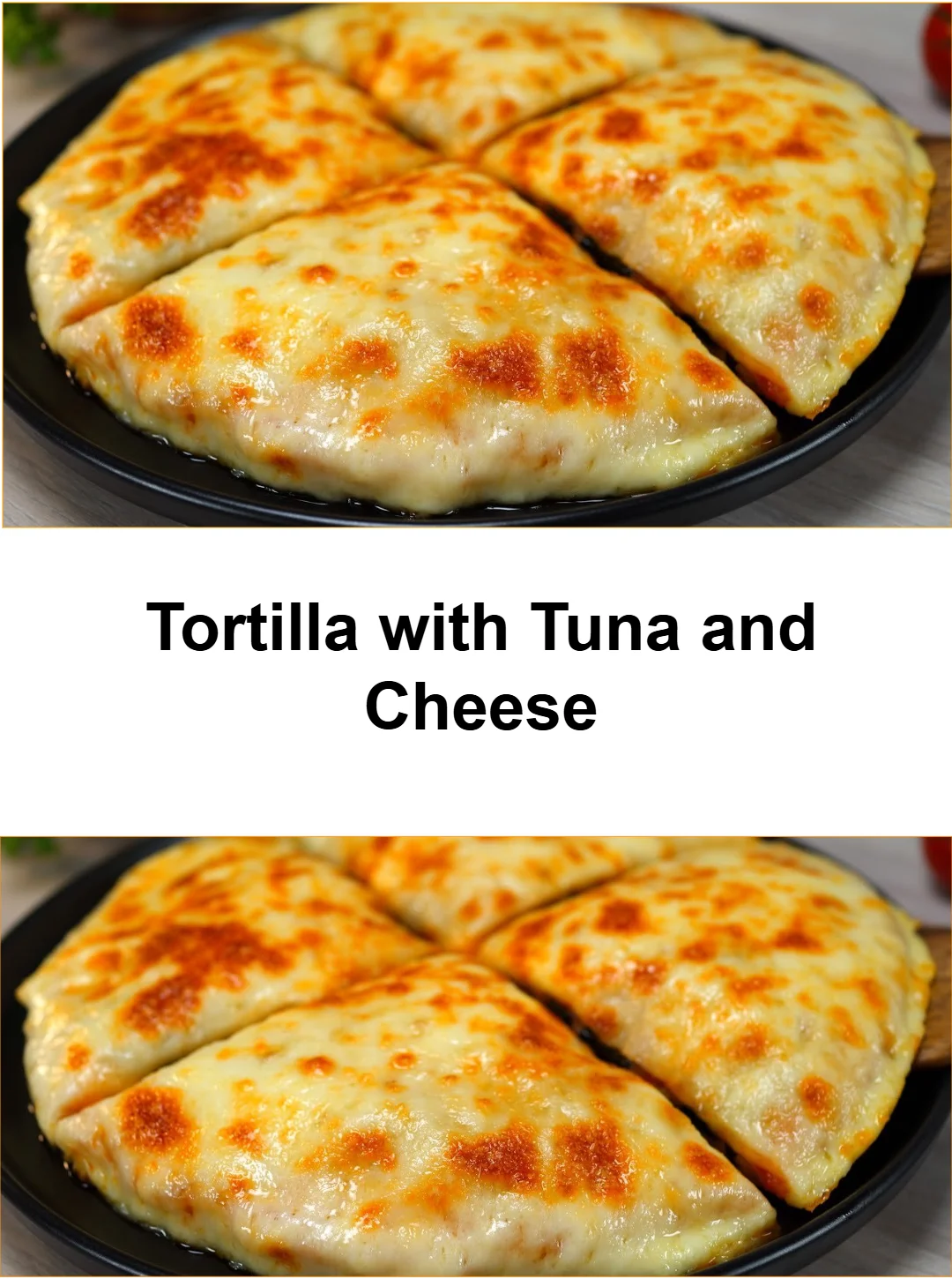 Tortilla mit Thunfisch und Käse auf einem Teller serviert