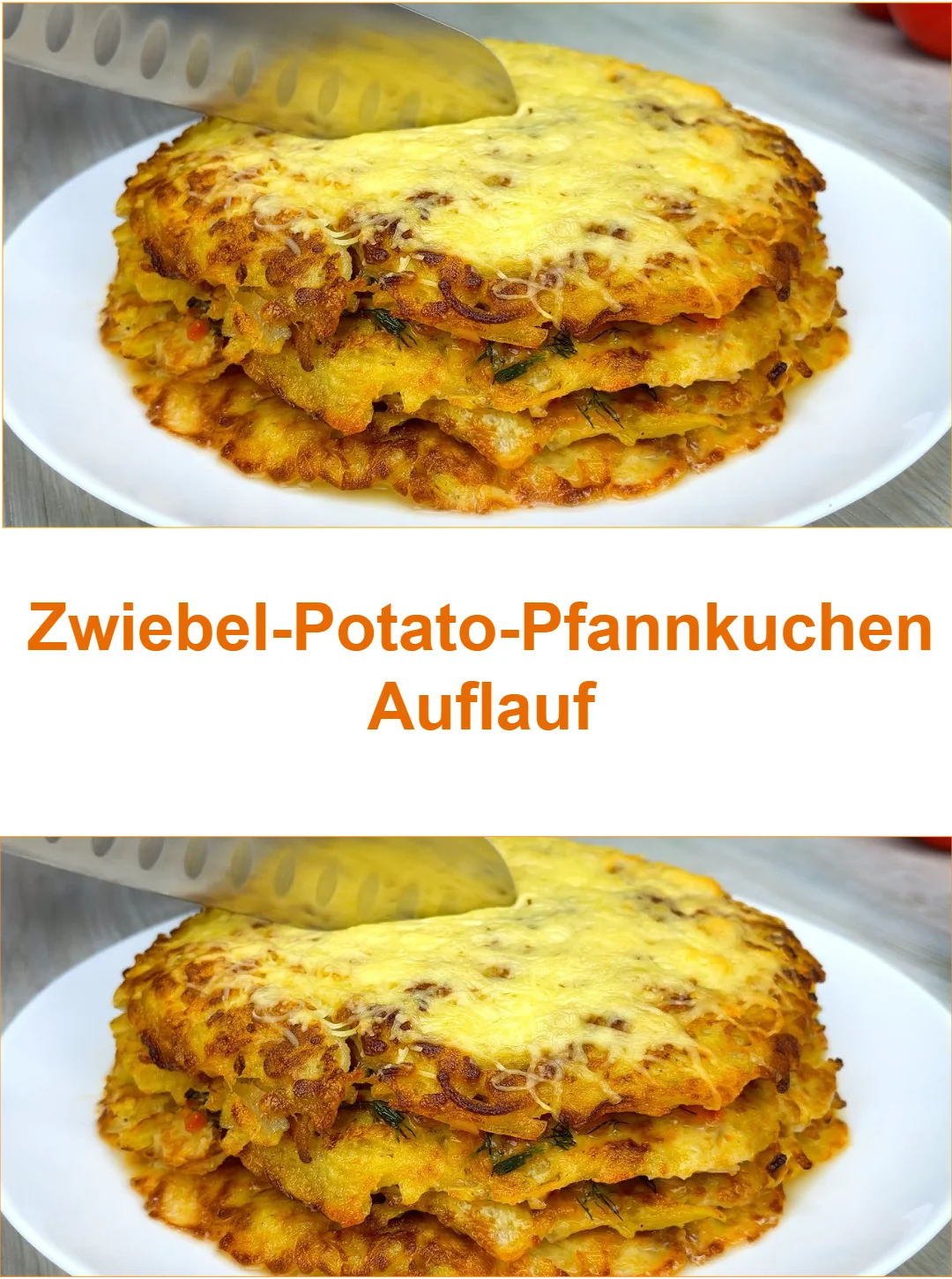 Leckere Zwiebel-Potato-Pfannkuchen Auflauf mit knuspriger Kruste
