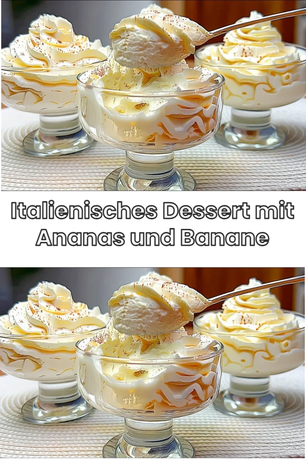 Italienisches Dessert mit Ananas und Banane auf einem Teller ansprechend angerichtet.